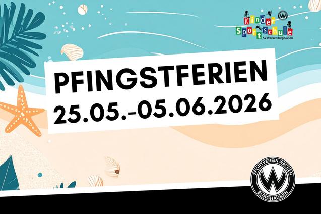 Die Kindersportschule pausiert w&auml;hrend der Pfingstferien 2026