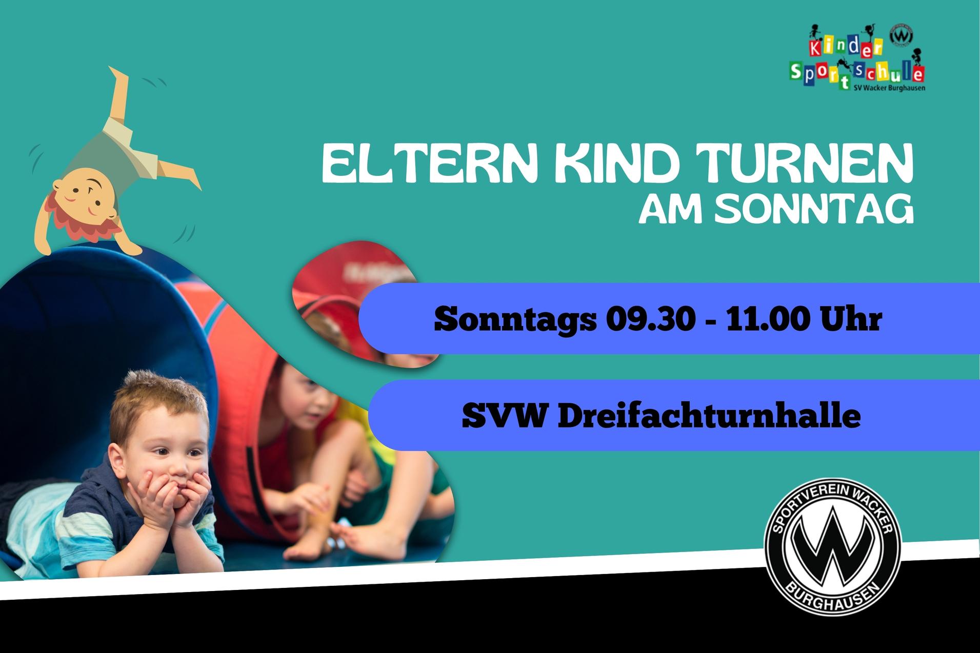Eltern Kind Tunen ELtern Kind Turnen, an ausgewählten Sonntagen um 09.30-11.00 Uhr
