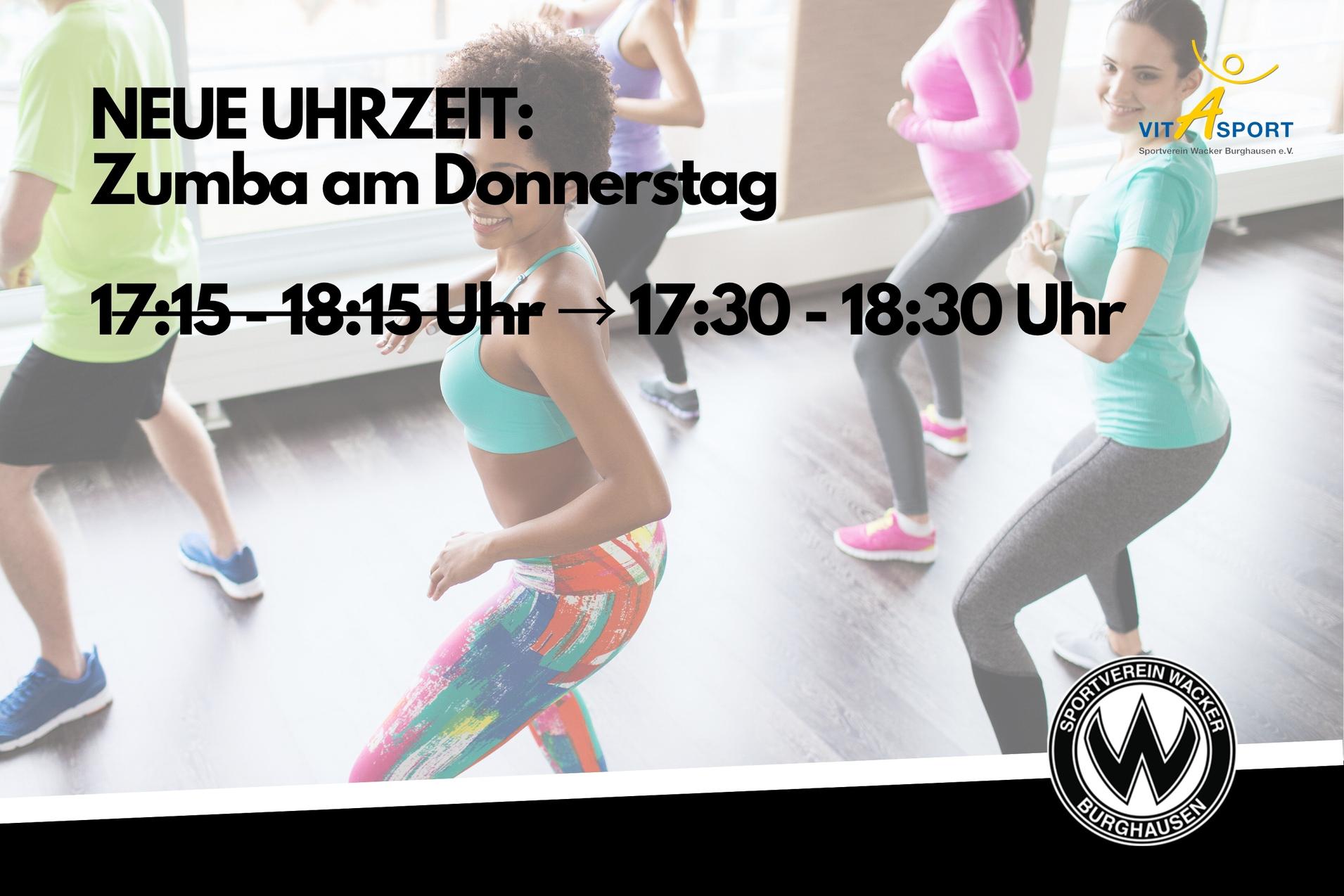 neue Uhrzeit Zumba Zumba am Donnerstag findet ab sofort um 17.30- 18.30 Uhr statt